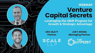 Venture Capital Secrets: Leveraging the SBIR Program for Growth and Strategic Advantage