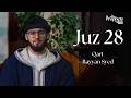Juz 28 – Qari Rayyan Syed | Ramadan Qur’an Series