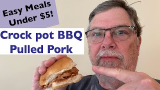 Easy Meals Under $5 - How to Make Crock-pot Slow Cooker BBQ Barbecue Pulled Pork - Easy PREP!