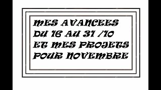 Avancées du 16 au 31 octobre et mes projets pour novembre #pointdecroix #diamondpainting ...