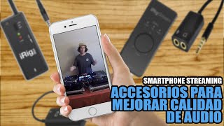 Mejora la calidad de audio de tus transmisiones en vivo | ACCESORIOS PARA SMARTPHONES