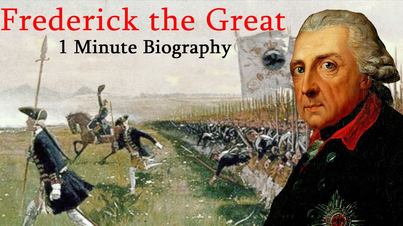 Frederick The Great - 1 Minute Biography - YouTube