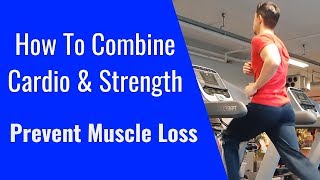How To Combine Cardio & Strength (Prevent The Interference Effect)