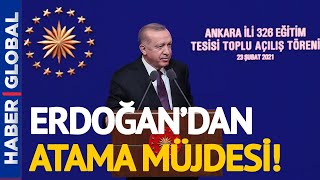 Cumhurbaşkanı Erdoğan'dan Öğretmenlere Son Dakika Atama Müjdesi!