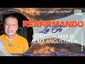 CÓMO CALMAR EL ALMA ANGUSTIADA  /REAFIRMANDO LA FE /📺 /22/MAYO/2024