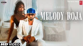 Melody Roja - Official Music Video | Yo Yo Honey Singh | Subiksha Shivakumar | SHAYAN OFFICIAL