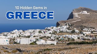 Greece Hidden Gems | Top 10 Underrated Places and Hidden Gems in Greece You Need to Visit