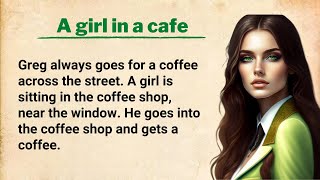 Improve your English ⭐ English Story - A girl in a cafe - The Stolen Sketchbooks