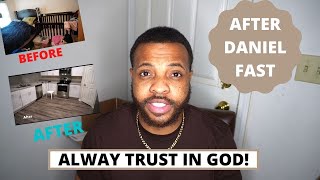 Life after the Daniel Fast (Trust, Believe) Changed My Life for the better!