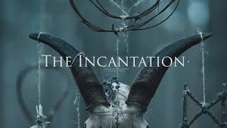 The Incantation | Dark Magic Music