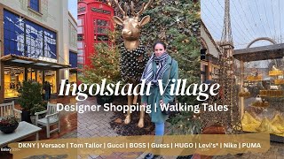 Ingolstadt Village | Walking Tour | Designer Outlet Shopping |  Germany