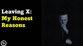 Leaving X: My Honest Reasons