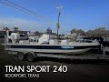 [UNAVAILABLE] Used 2012 Tran Sport Cat 240 SVT in Rockport, Texas