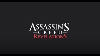 Assassin's Creed Revelations All Main Assassinations