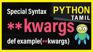 **kwargs In Python - A Special Syntax That Every Python Developer Should Know! | Python | Tamil