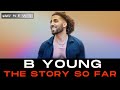 B Young ft Tion Wayne - Last Night | New Song | 2020 | Documentary