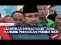 Disebut DPR Sudah 2 Kali Mangkir Panggilan Rapat Pansus Haji, Begini Klarifikasi Menag Yaqut