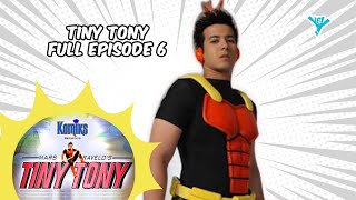 Tiny Tony Full Episode 6 | Komiks Presents: Mars Ravelo | YeY Superview