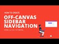 How To Create a Simple Off-Canvas Sidebar Navigation Menu - A beginner HTML and CSS tutorial