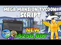 *NEW* Mega Mansion Tycoon Script (PASTEBIN 2023) (AUTOFARM, AUTO COLLECT, AUTO BUILD, SPEED)