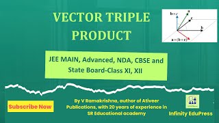 VECTORS(VECTOR TRIPLE PRODUCT THEORY WITH PREVIOUS  JEE MAINS QUESTIONS)