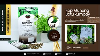 KOPI GUNUNG BATU KUMPAI - KPH TABALONG - DISHUT KASLEL