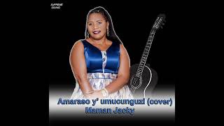 Amaraso  y'umucunguzi by maman jacky Audio cover