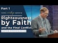 Righteousness by Faith and the Final Conflict part 1 - Pastor Stephen Bohr || Worship Hour (2/17/24)