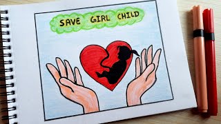 Save girl child poster drawing easy | How to draw save girl child drawing | Girl child day | artYo