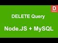 Node.JS DELETE Query How to delete data in MySQL Database Table