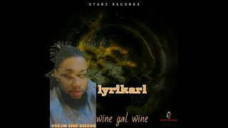 Lyrikarl  Wine Gal Wine