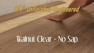 Unfinished Engineered Walnut Clear No Sap Hardwood Flooring - 3/4 Inch