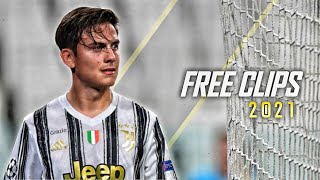 Paulo Dybala || Free Clips - No Watermark 2021 || Skills, Assists & Goals Juventus