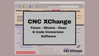 KIPWARE® CNC XChange - #Fanuc #Okuma #Haas #GCode Conversion Software - Main Screen Outline
