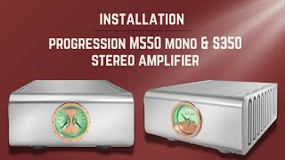 Progression M550 Mono & S350 Stereo Amplifiers Installation