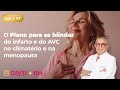 Aula 3 - O Plano para se Blindar do Infarto ou AVC na Menopausa