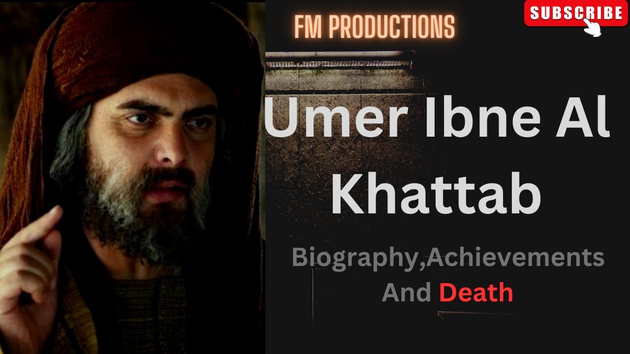 Umar Ibne Al Khattab (Ra) | Biography, Achievements, & Death | Engineer ...