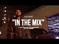 In The Mix - GQ Geno