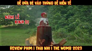 Review Phim Ma Thái Lan Thai Nhi - The Womb 2023