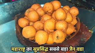 Maharashtra's Biggest Vada | Rs. 20 | Most Famous Jain Vada | Indian Street Food