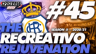 The Recreativo Rejuvenation #45 | Valencia | Football Manager 2017 Let's Play