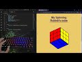 ASMR Programming - Coding Rotating Rubik's Cube - No Talking