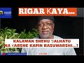 rigar Ƙaya 13 01 2025 kalaman shehu Ɗalhatu na Ƙarshe kafin rasuwarshi... yakubu musa fagge