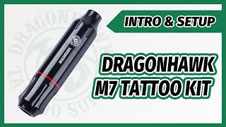 Dragonhawk Atom M7 Tattoo Complete Kit Introduction