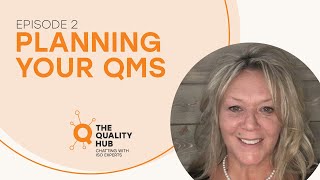 Planning Your QMS