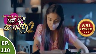 Ek Duje Ke Vaaste 2 - Ep 110 - Full Episode - 30th October, 2020