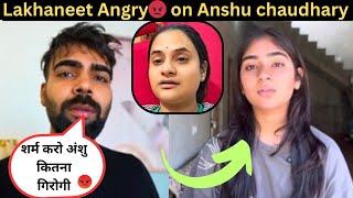 Lakhneet Shocking 😡statement about Anshu chaudhary ll Lakhneet vlogs