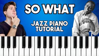 So What - Miles Davis | Easy Jazz Piano Tutorial!