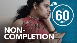Non-completion: The biggest crisis in higher education | IN 60 SECONDS