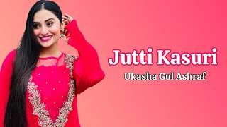 Jutti Kasuri - Live Performance - Ukasha Gul Ashraf- Cultural Family Gala